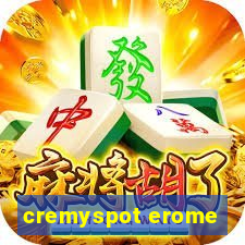 cremyspot erome